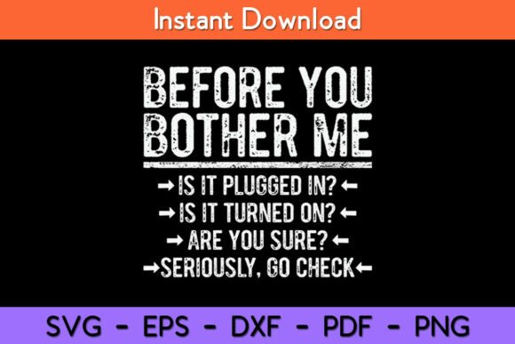 Before You Bother Me Funny Svg Design for Crafts and Graphics