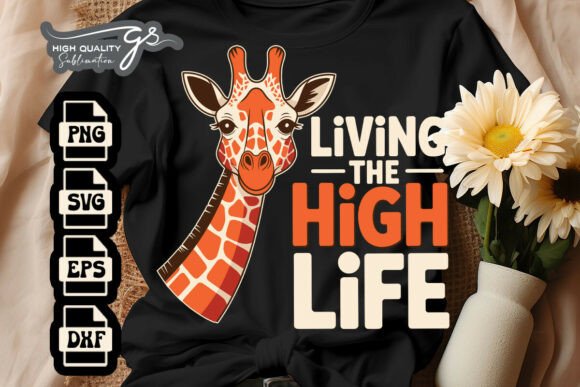 Giraffe Living the High Life Funny SVG Graphics for Crafts