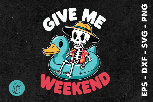 Give Me Weekend Cool Summer Funny SVG for Crafts and Graphics