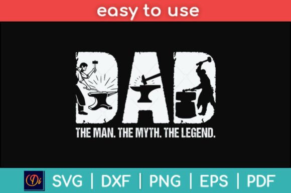 Husband Dad Blacksmith Legend Funny Svg Graphics for Crafts