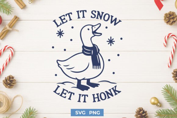 Let It Snow Let It Honk Funny SVG for Graphics and Crafts