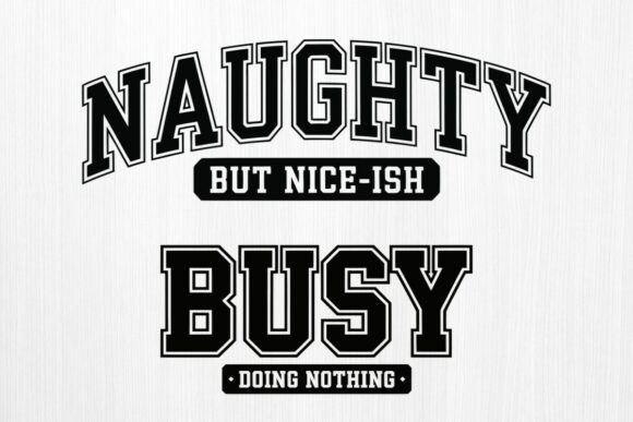 Naughty but Nice Funny SVG Design for Graphics and Crafts