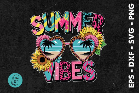 Summer Vibes Cool Time Funny SVG for Graphics and Crafts