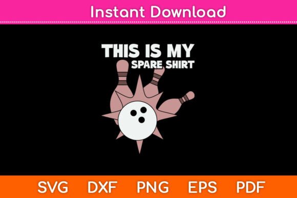 This Is My Spare Shirt Bowling Svg