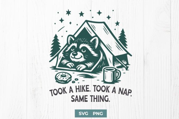 Took a Hike Took a Nap Funny SVG PNG for Crafts and Graphics